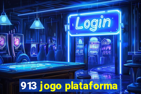 913 jogo plataforma