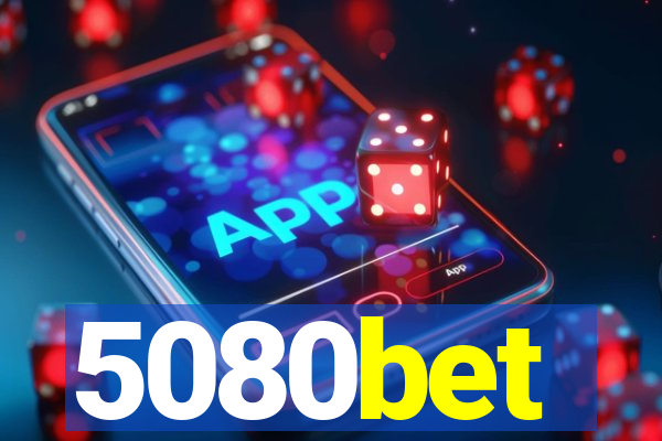 5080bet