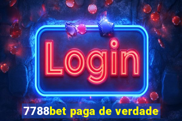 7788bet paga de verdade