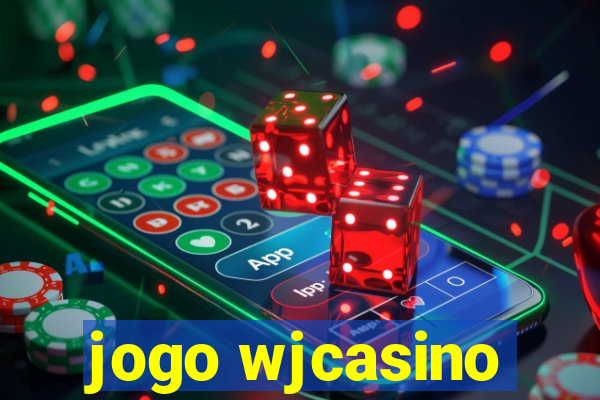 jogo wjcasino