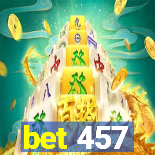 bet 457