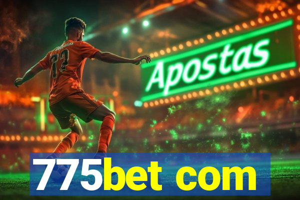 775bet com