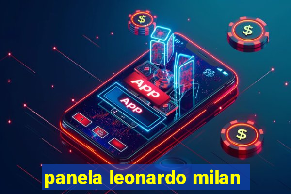 panela leonardo milan