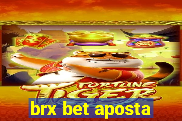 brx bet aposta