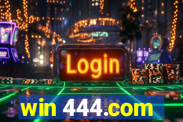 win 444.com