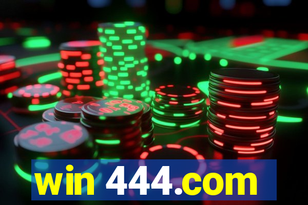 win 444.com