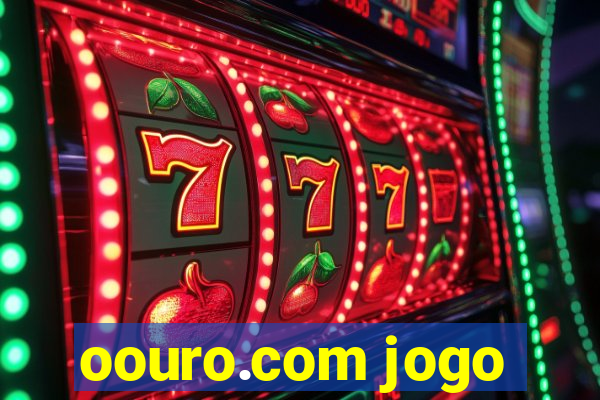 oouro.com jogo