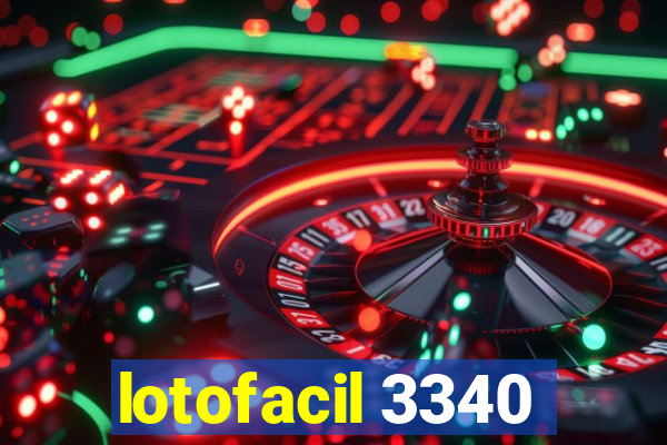 lotofacil 3340