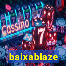 baixablaze