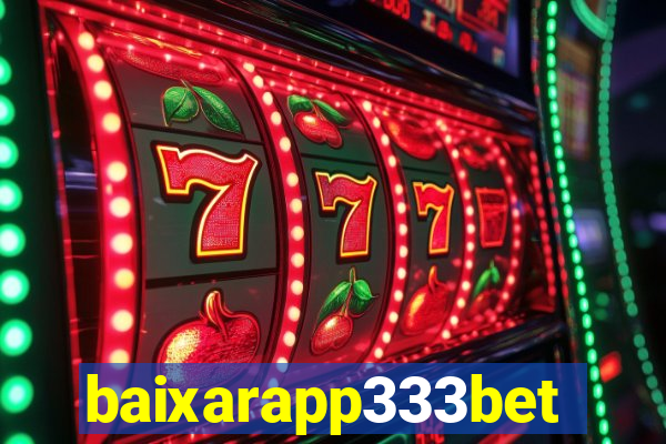 baixarapp333bet