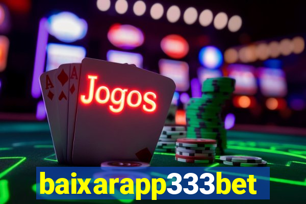 baixarapp333bet