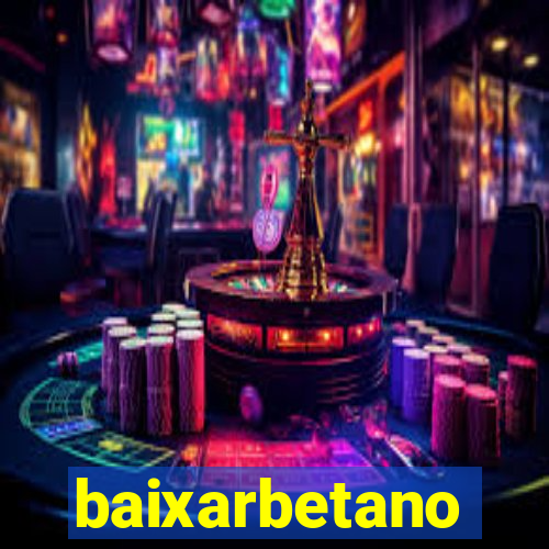 baixarbetano