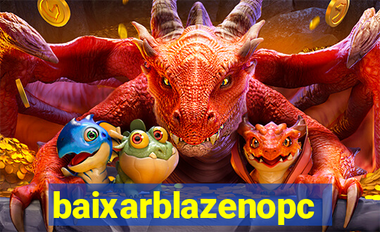 baixarblazenopc