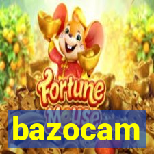 bazocam