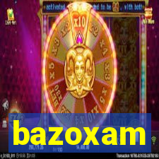 bazoxam