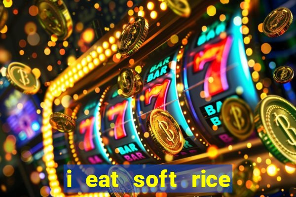 i eat soft rice in another world pt br cap 1