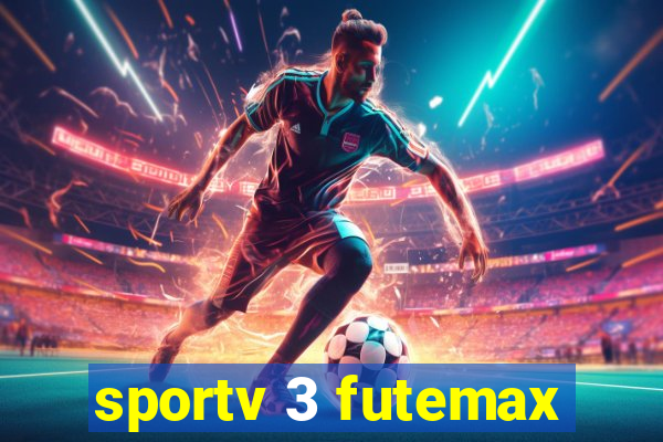 sportv 3 futemax