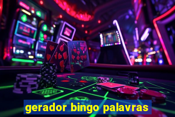 gerador bingo palavras