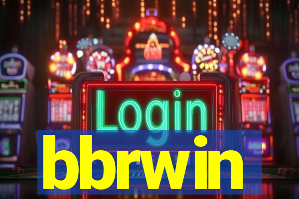 bbrwin