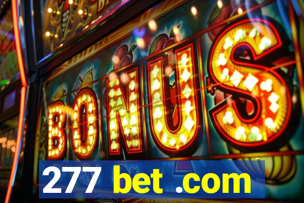 277 bet .com