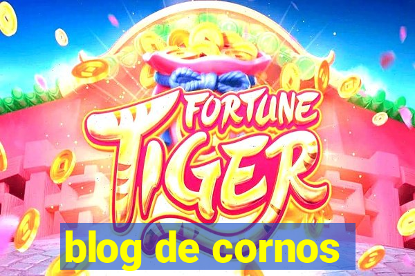 blog de cornos