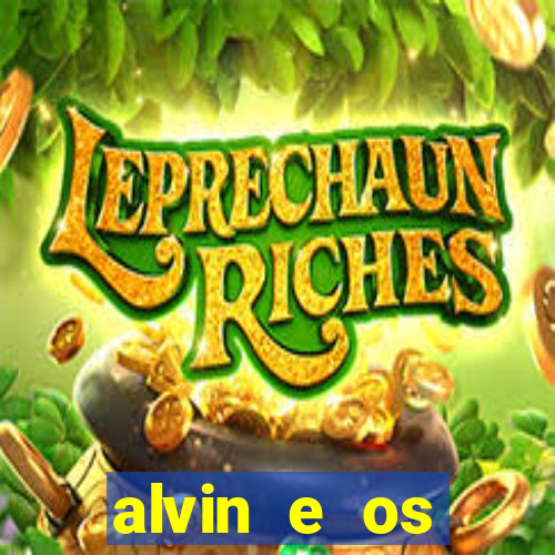 alvin e os esquilos redecanais