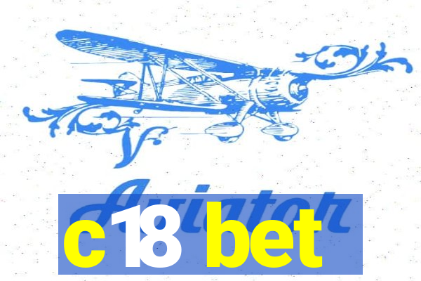 c18 bet