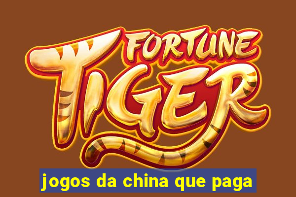 jogos da china que paga