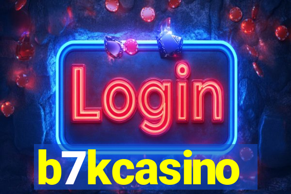 b7kcasino