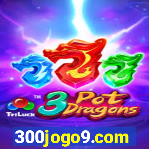 300jogo9.com