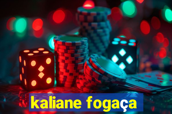 kaliane fogaça