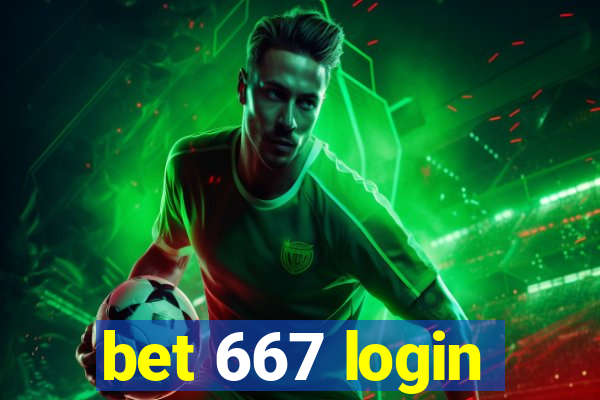 bet 667 login