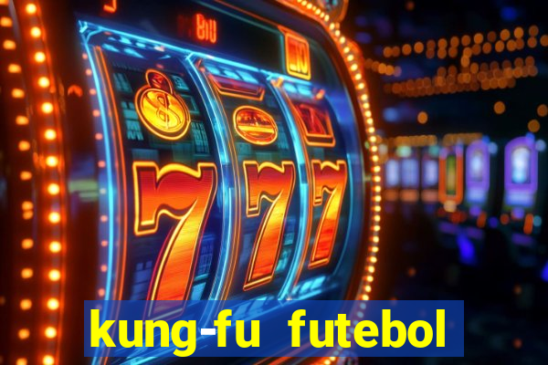 kung-fu futebol clube download