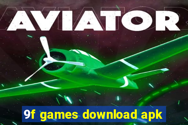 9f games download apk