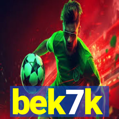 bek7k