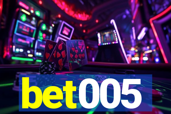 bet005