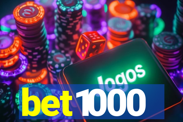 bet1000