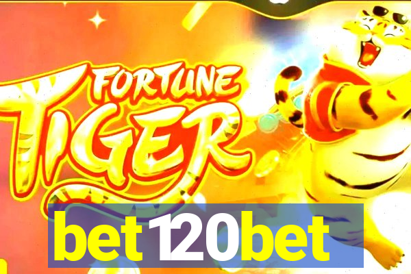 bet120bet