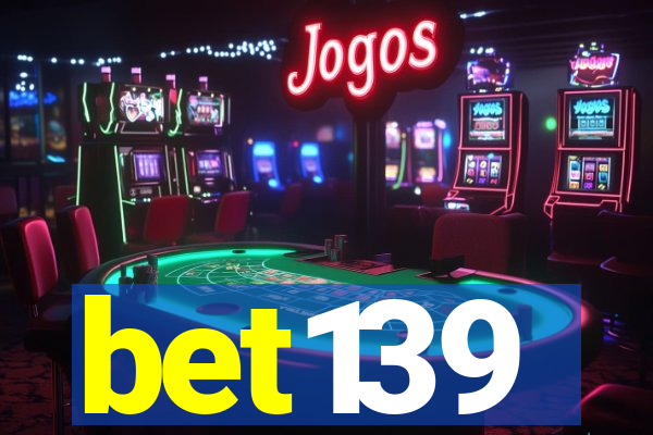 bet139