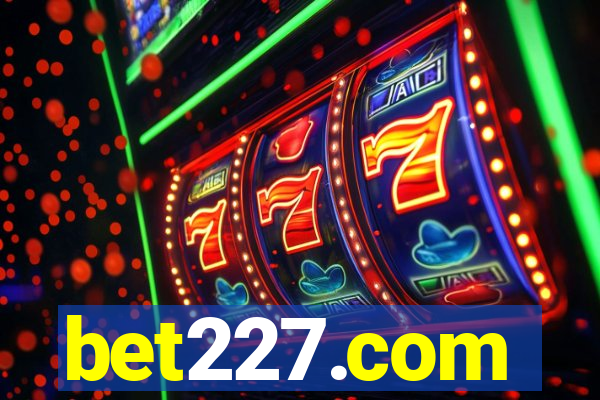 bet227.com