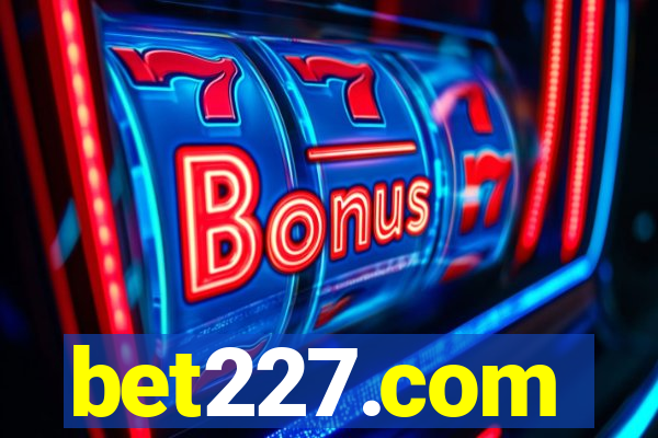 bet227.com