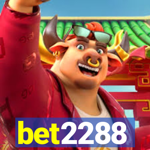 bet2288