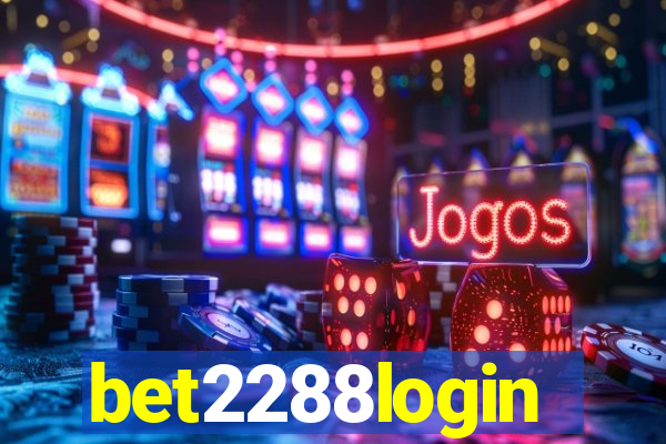 bet2288login