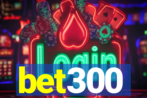 bet300