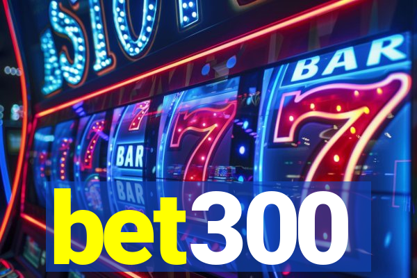 bet300