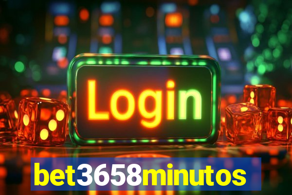 bet3658minutos