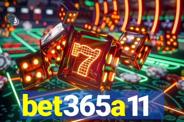 bet365a11