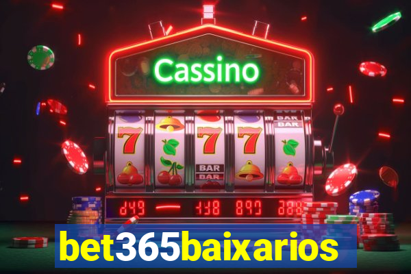 bet365baixarios