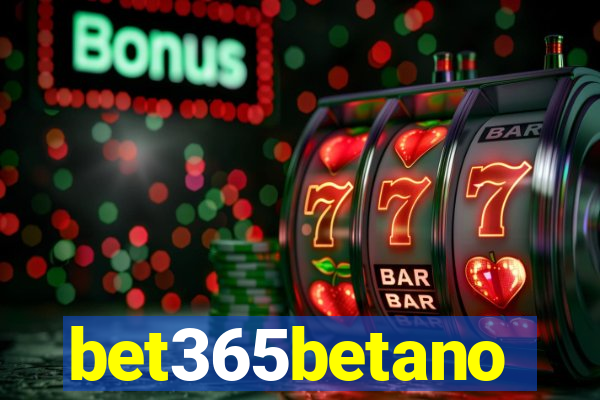 bet365betano