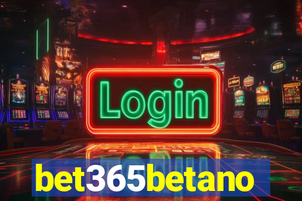 bet365betano